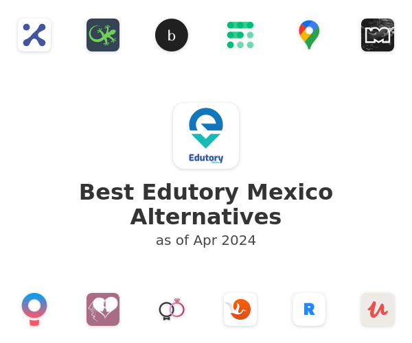 Best Edutory Mexico Alternatives
