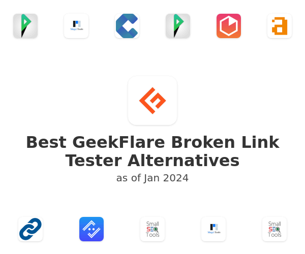 Best GeekFlare Broken Link Tester Alternatives