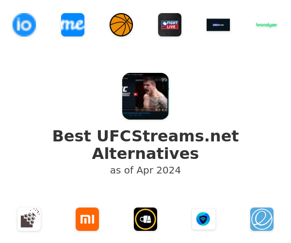 Best UFCStreams.net Alternatives