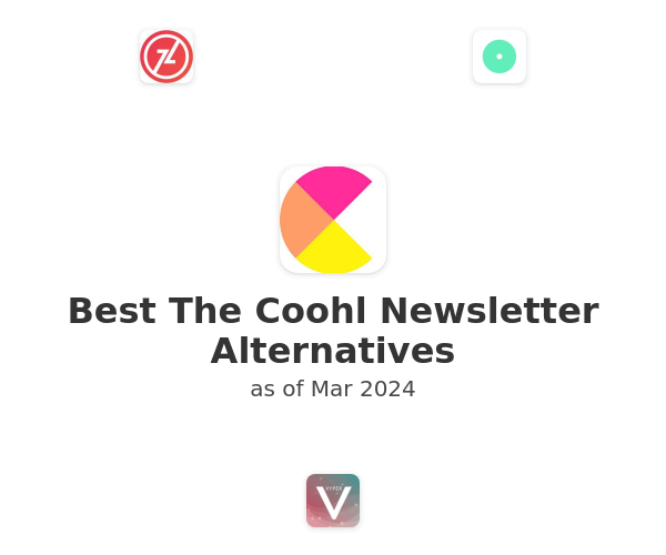 Best The Coohl Newsletter Alternatives