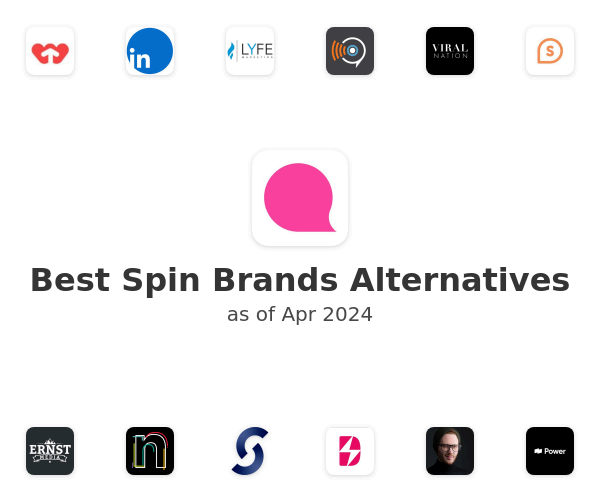 Best Spin Brands Alternatives