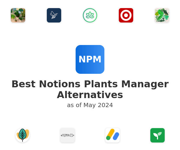 Best Notions Plants Manager Alternatives
