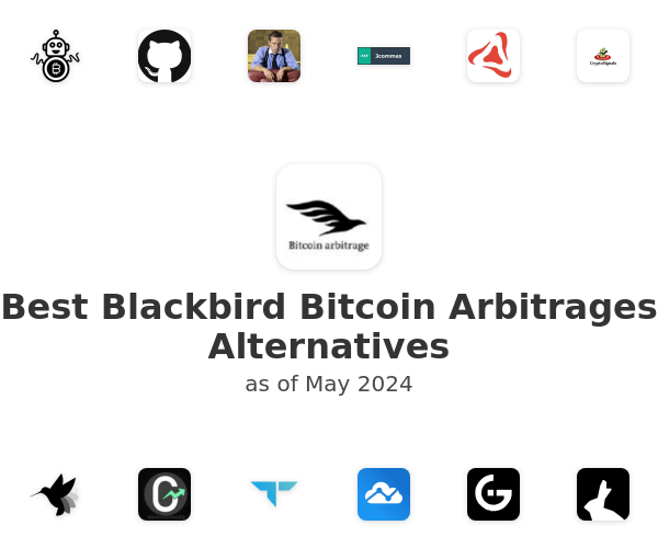 Best Blackbird Bitcoin Arbitrages Alternatives