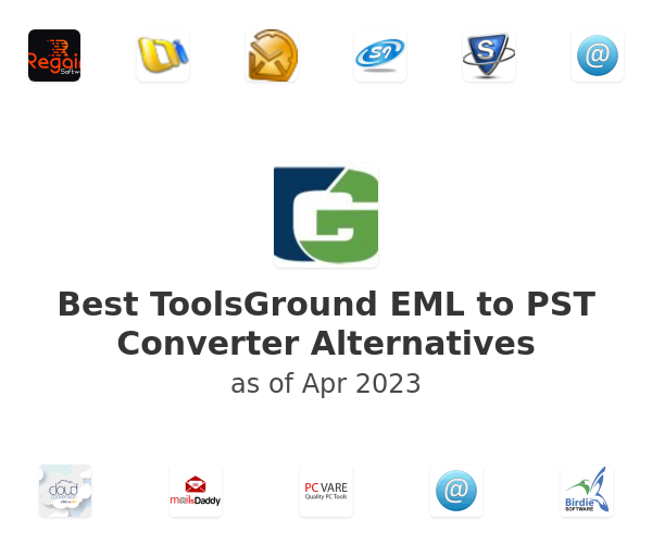 Best ToolsGround EML to PST Converter Alternatives