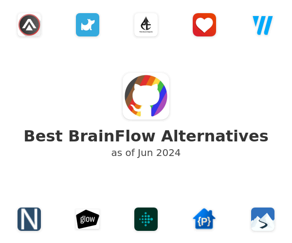 Best BrainFlow Alternatives