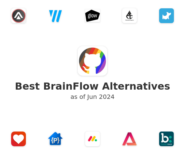 Best BrainFlow Alternatives