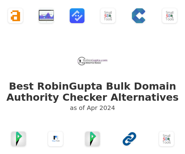 Best RobinGupta Bulk Domain Authority Checker Alternatives