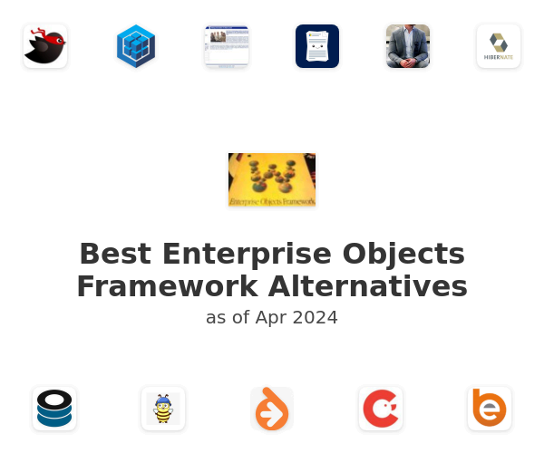 Best Enterprise Objects Framework Alternatives