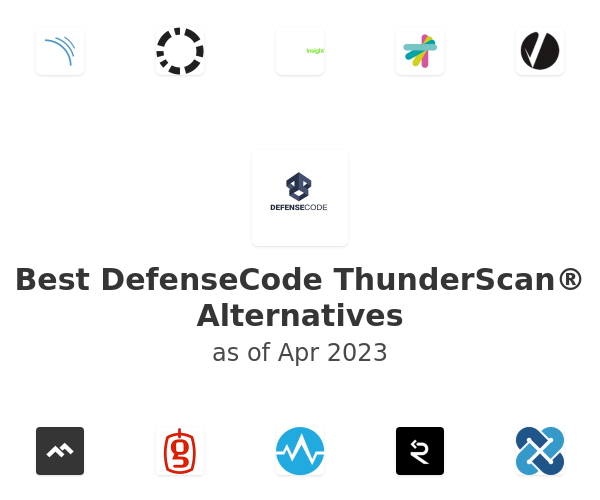 Best DefenseCode ThunderScan® Alternatives