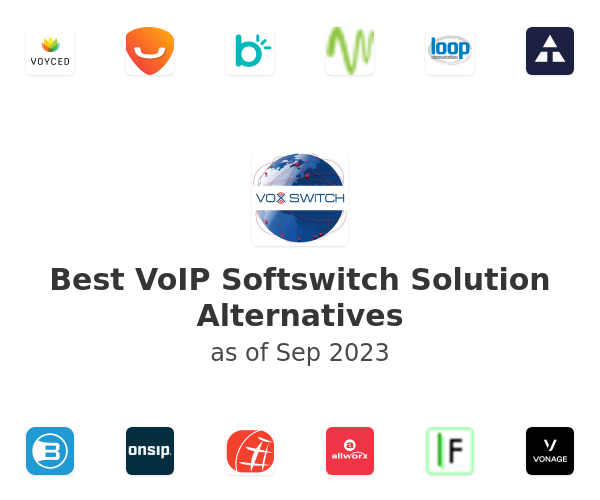 Best VoIP Softswitch Solution Alternatives