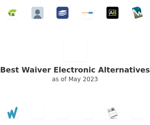 Best Waiver Electronic Alternatives