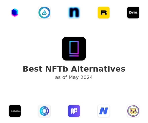 Best NFTb Alternatives