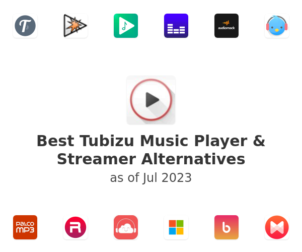Best Tubizu Music Player & Streamer Alternatives