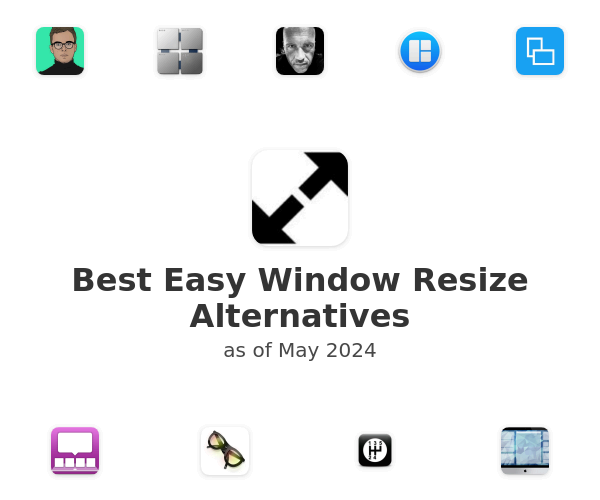 Best Easy Window Resize Alternatives