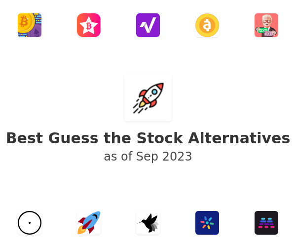 Best Guess the Stock Alternatives