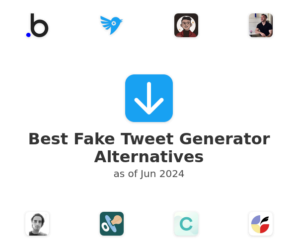 Best Fake Tweet Generator Alternatives