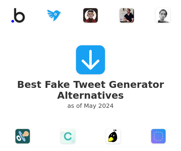Best Fake Tweet Generator Alternatives