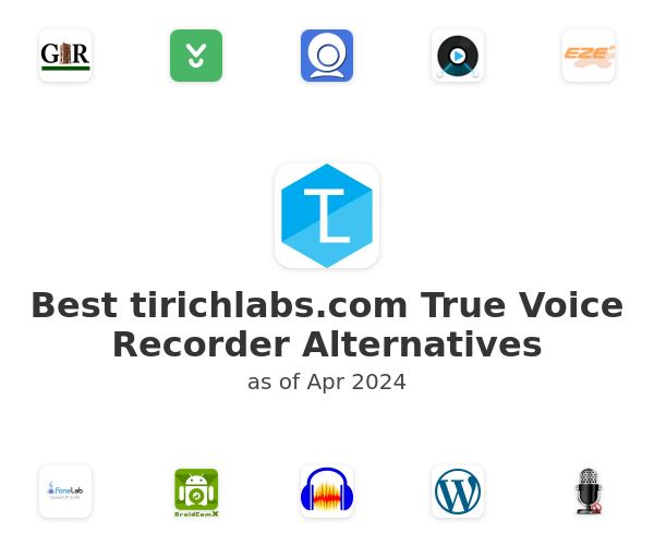 Best tirichlabs.com True Voice Recorder Alternatives