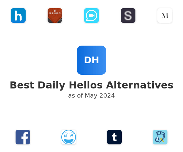 Best Daily Hellos Alternatives