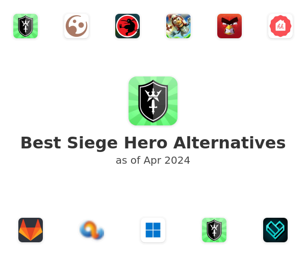 Best Siege Hero Alternatives