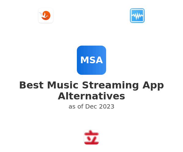 Best Music Streaming App Alternatives