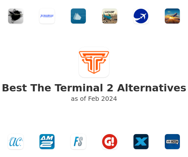 Best The Terminal 2 Alternatives