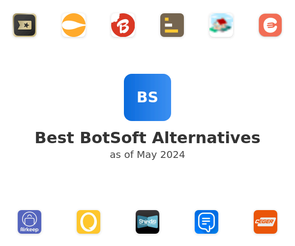 Best BotSoft Alternatives