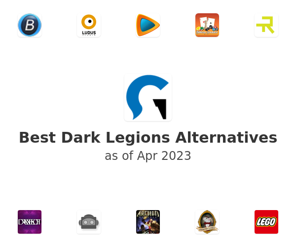 Best Dark Legions Alternatives