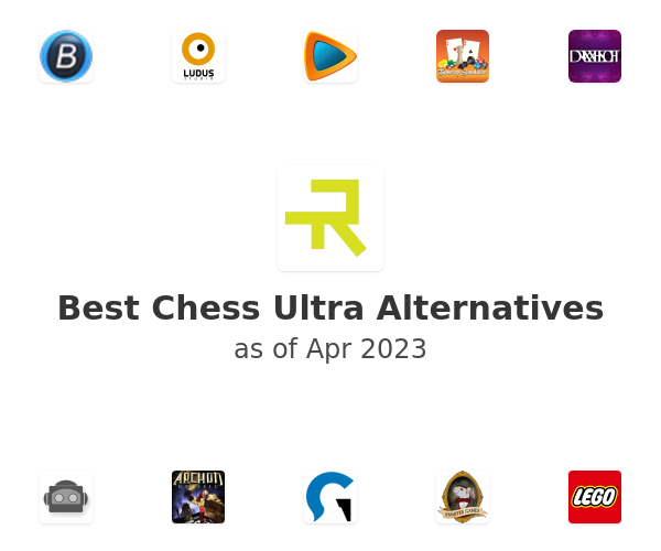 Best Chess Ultra Alternatives
