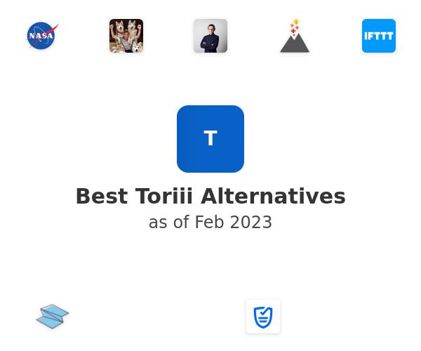 Best Toriii Alternatives