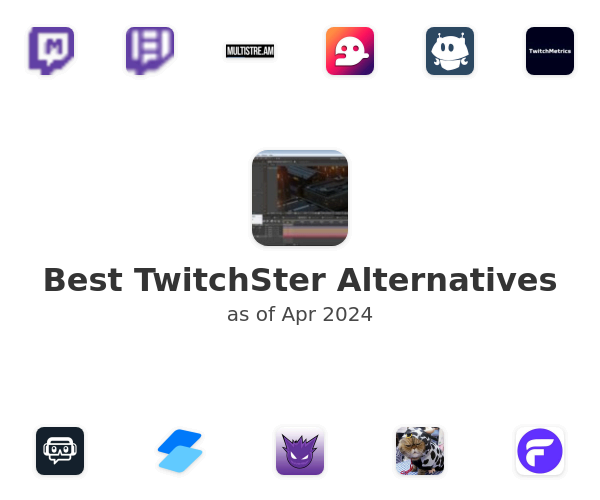 Best TwitchSter Alternatives