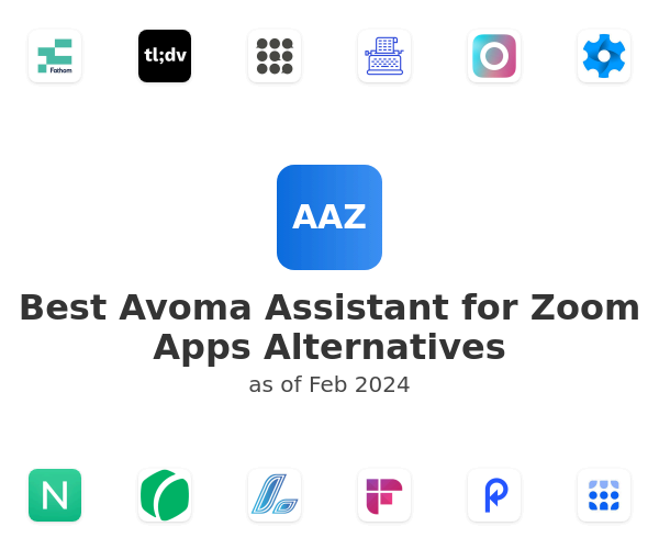 Best Avoma Assistant for Zoom Apps Alternatives