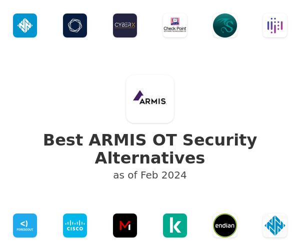 Best ARMIS OT Security Alternatives
