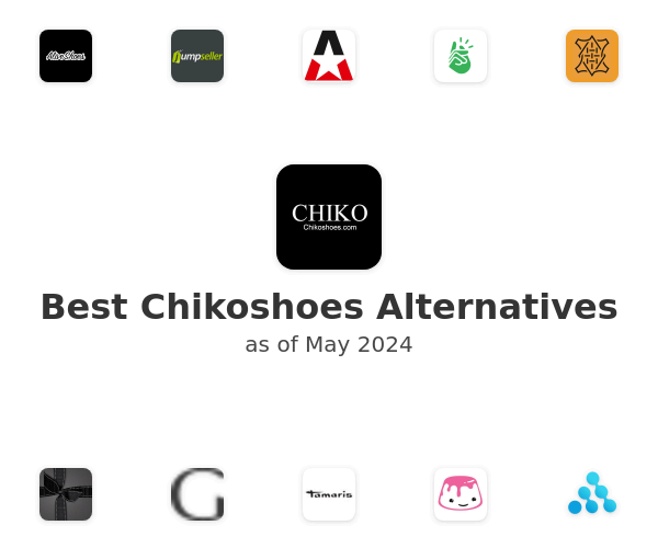 Best Chikoshoes Alternatives