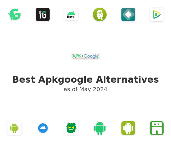 Best Apkgoogle Alternatives