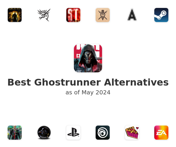Best Ghostrunner Alternatives