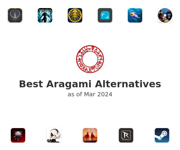 Best Aragami Alternatives