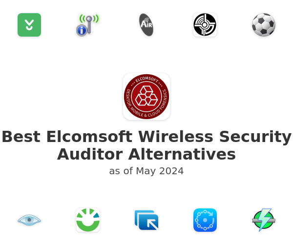 Best Elcomsoft Wireless Security Auditor Alternatives