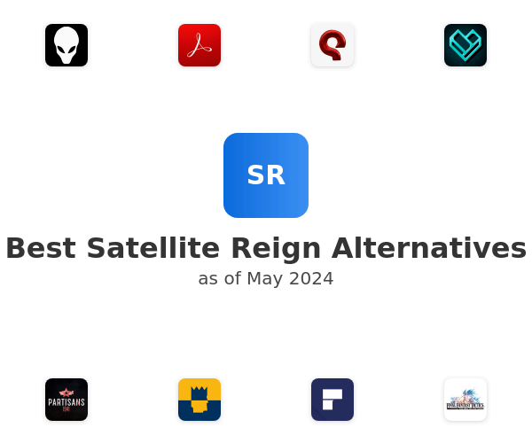 Best Satellite Reign Alternatives