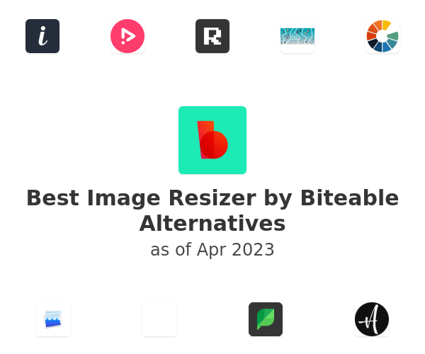 Best Image Resizer by Biteable Alternatives
