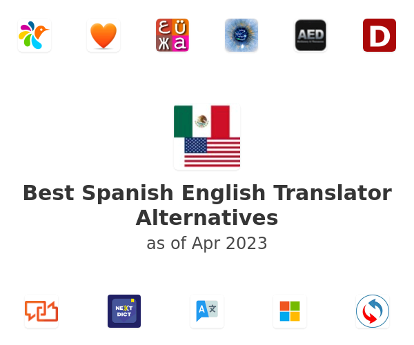 Best Spanish English Translator Alternatives