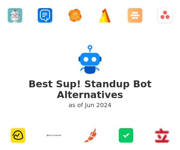 Best Sup! Standup Bot Alternatives