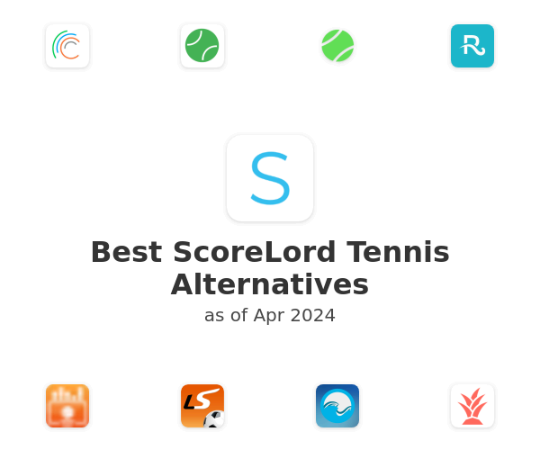 Best ScoreLord Tennis Alternatives