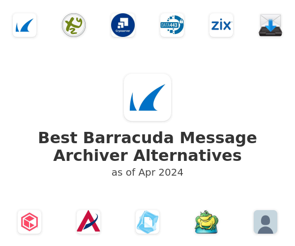 Best Barracuda Message Archiver Alternatives