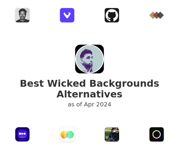 Best Wicked Backgrounds Alternatives