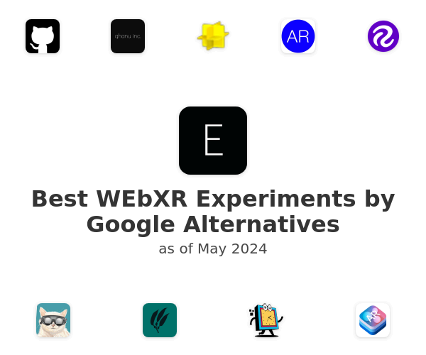 Best WEbXR Experiments by Google Alternatives