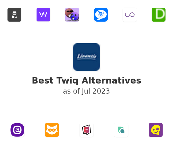 Best Twiq Alternatives
