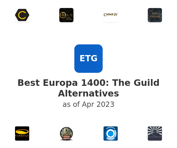 Best Europa 1400: The Guild Alternatives