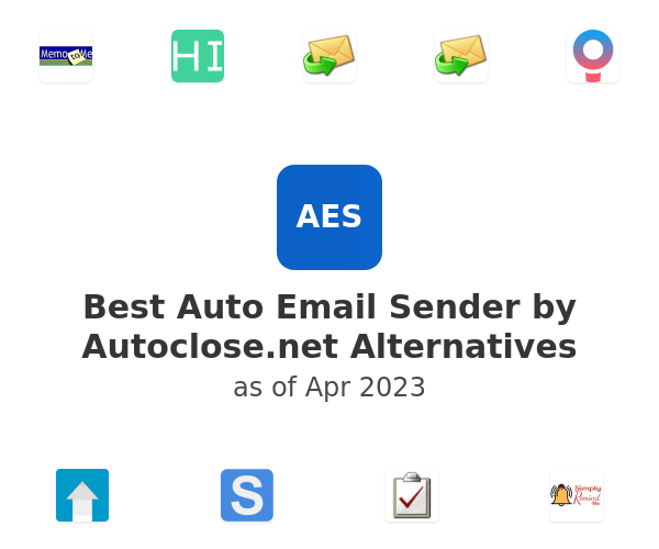 Best Auto Email Sender by Autoclose.net Alternatives