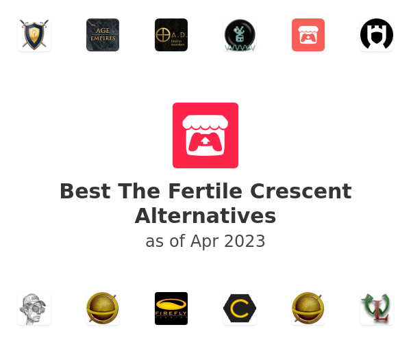 Best The Fertile Crescent Alternatives